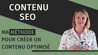Créer Un Contenu Seo Ma Méthode En 10 Étapes