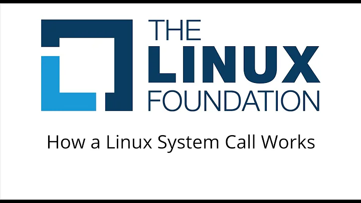 Linux Tutorial: How a Linux System Call Works - The Linux Foundation