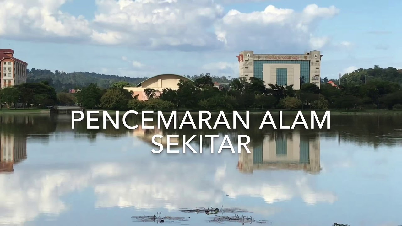 SAYANGILAH ALAM SEKITAR - YouTube