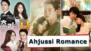 15 Ahjussi Romance Korean Dramas You Must Watch