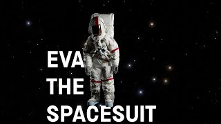 EVA: The Spacesuit | Science Fiction: Voyage to the Edge of Imagination
