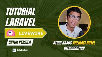 Tutorial Laravel & Livewire - Introduction (untuk pemula)