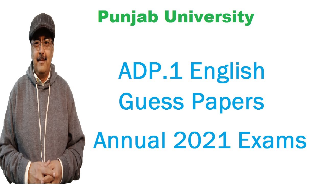 ADP 1 English Guess Papers Annual 2021 Exams Punjab University