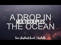 A drop in the ocean multicouple collab w leen shepherdhunt