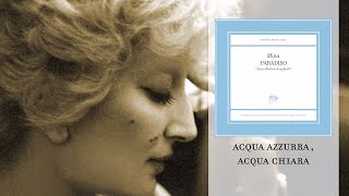 Video thumbnail of "Mina - Acqua azzurra, acqua chiara [Paradiso (Lucio Battisti Songbook) 2018]"