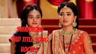 Swaragini|Swaragini Sad Title Song|#swaragini Resimi