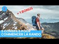 Podcast 5 conseils pour bien commencer la randonne