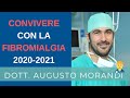 CONVIVERE con la FIBROMIALGIA (2020 2021) - Dott. Morandi