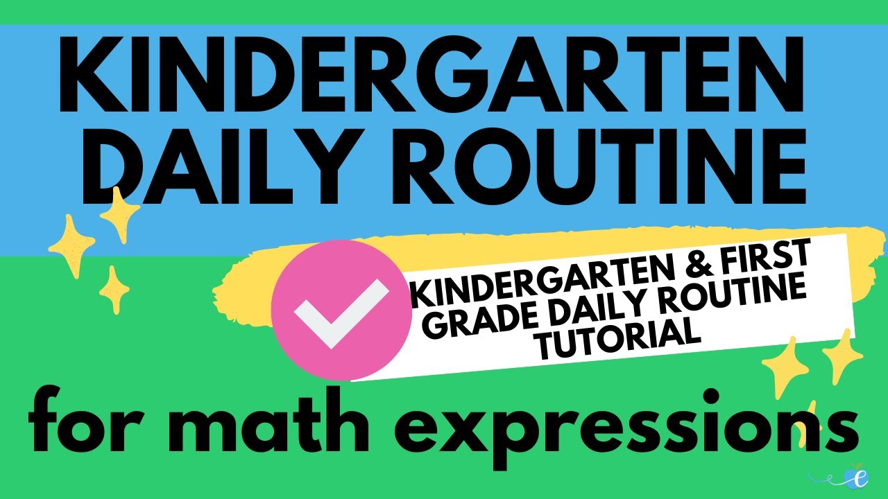 Kindergarten & First Grade Daily Routine Tutorial - YouTube