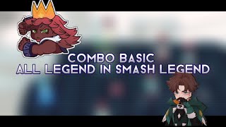 Combo đơn giản cho tất cả legend trong smash legend cho người mới chơi