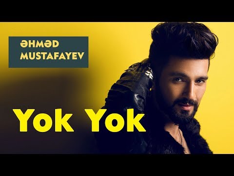 Ahmed Mustafayev – Yok Yok  | 2020 (Official Video)