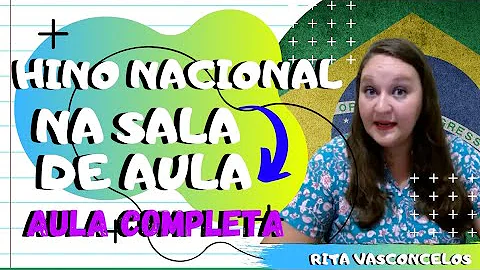 Como trabalhar o hino nacional na escola?
