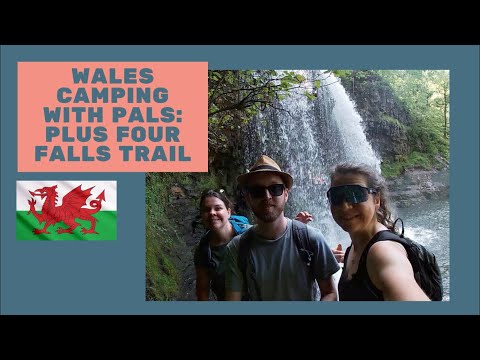 WALES CAMPING AND HIKING | BRECON BEACONS, FOUR FALLS TRAIL