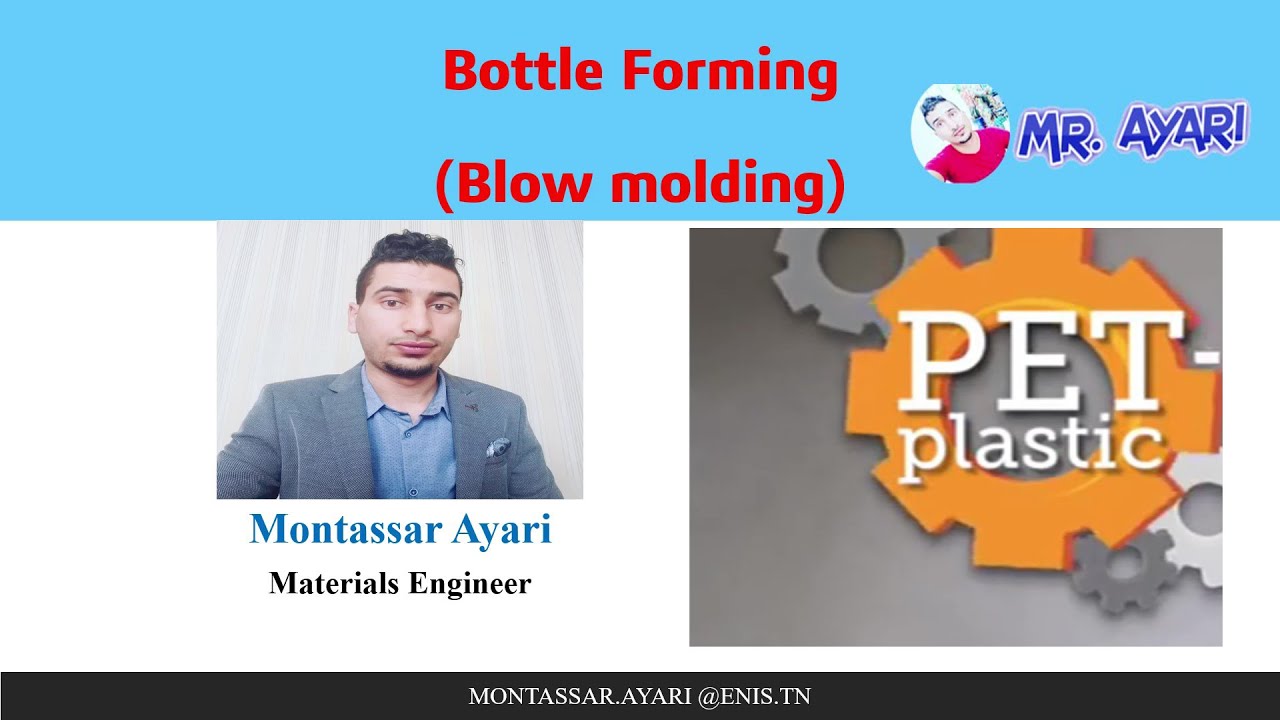 PET Mr Ayari Blow Molding Polymer Plasturgy How Are Bottles pet-mr-ayari-blow-molding-polymer-plasturgy-how-are-bottles