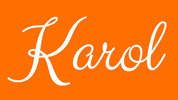 Learn how to Write the Name Karol Signature Style in Cursive Writing