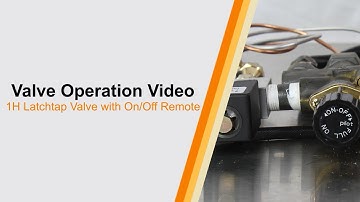 1H Latchtap On/Off Valve Operation