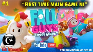 FIRST TIME MAIN GAME NI | Fall Guy 🔴#SantaiLivestream