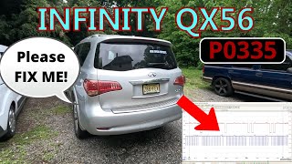 2012 Infinity QX56 | P0335 | Crank sensor fault code, FIX!