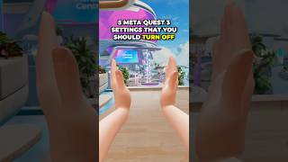 5 Meta Quest 3 Settings You Have to Turn Off NOW!