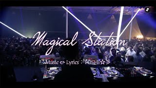 Magical Station