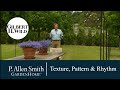 Designing Gardens with Texture, Pattern & Rhythm | Garden Home (909)