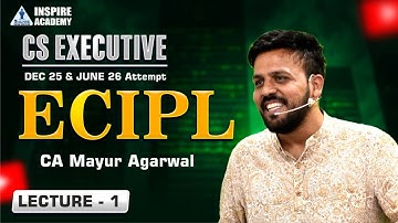 CS Executive ECIPL Demo Lec 1 | For Dec 25/ June 26 Exam | CA Mayur Agarwal #csstudents