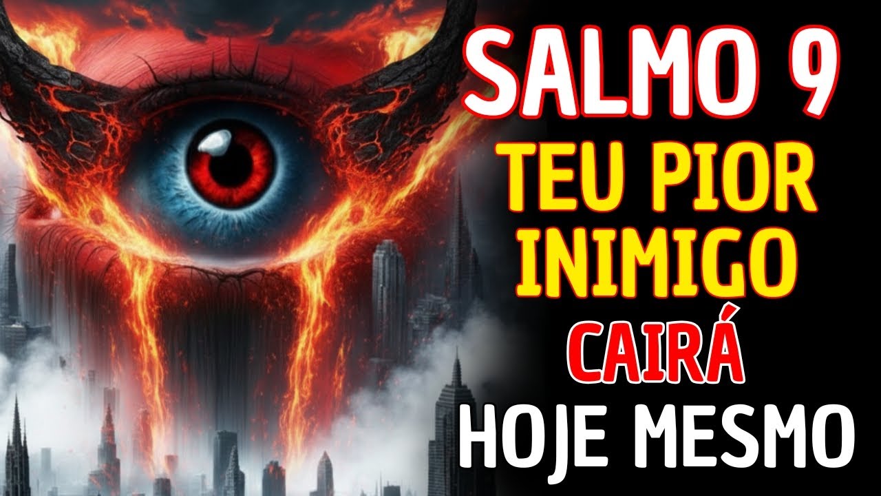 Salmo 9: para AFASTAR Inimigos, Inveja, Pragas e QUEBRAR Maldições que travam SUA VIDA.