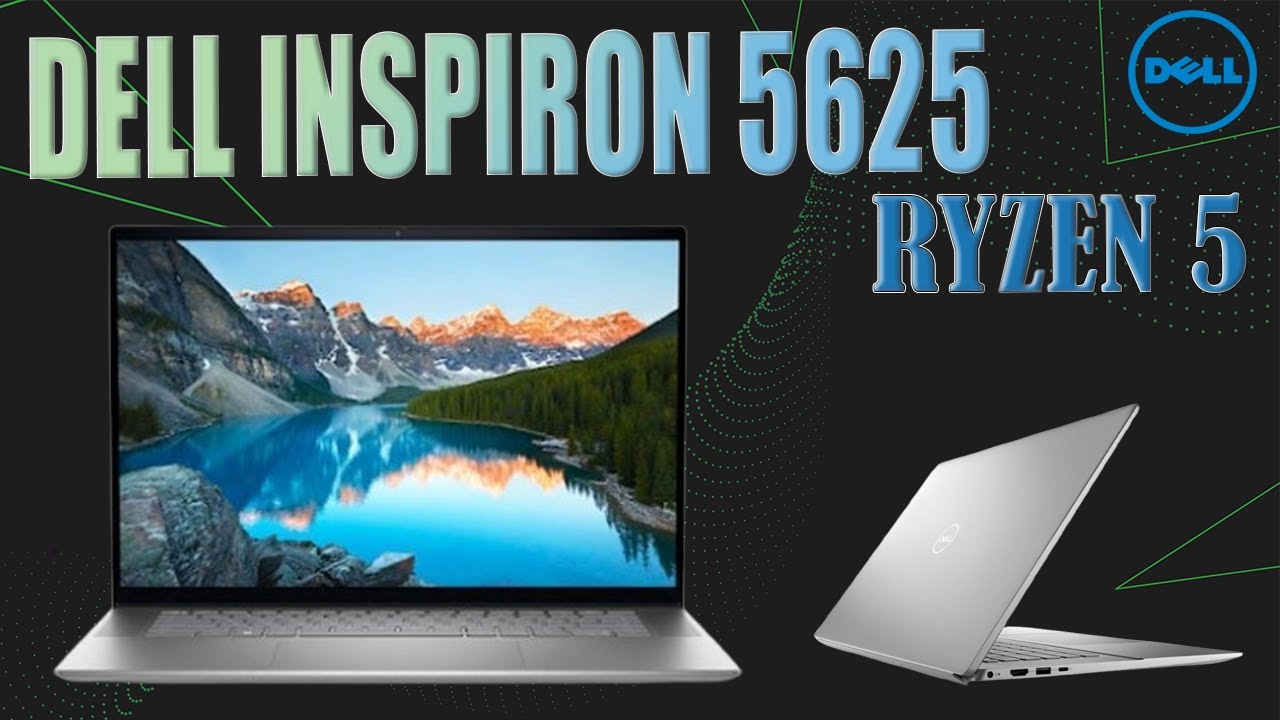 Dell Inspiron 5625 Ryzen 5 / 16.0 inch 2022 | Ngọc Nguyễn Store - YouTube