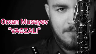 Orxan Musayev Klarnet (Vagzalı 2020) #Qaytagi-Ansambili Resimi