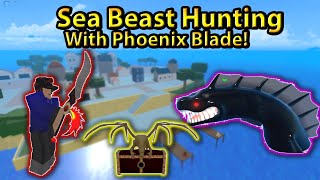 King Legacy Sea Beast Hunting With Phoenix Blade Roblox