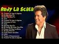 Rudy La Scala sus mejores canciones - grandes exitos mix2026#nostalgia