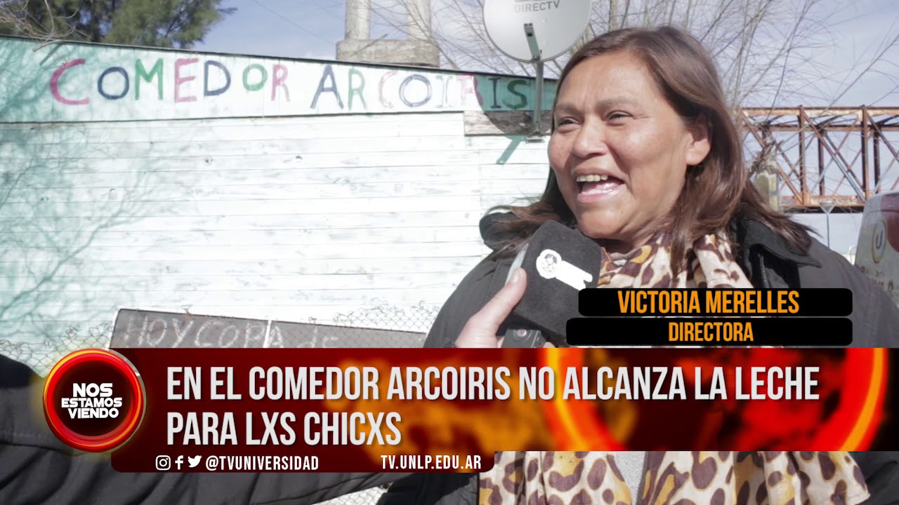 universidad nacional de la plata brasileiros #NEV | EN EL COMEDOR ARCOIRIS NO ALCANZA LA LECHE PARA LXS CHICXS