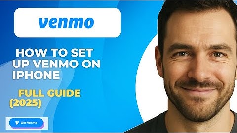 How to Set Up Venmo on iPhone Full Guide 2025