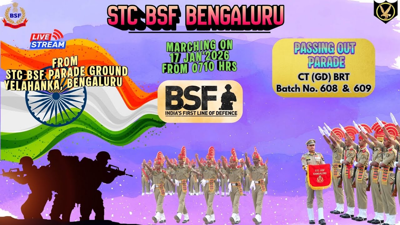 LIVE II PASSING OUT PARADE OF CT(GD) BRT BATCH NO. 608 & 609 AT STC BSF BENGALURU 