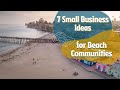 7 best small business ideas for beach communities  brilliant beach business ideas