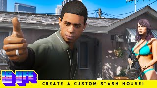 LS LIFE - How To Create Custom Stash Houses - GTA 5 EPIC Games Mods 2021