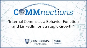 Internal Comms as a Behavior Function and LinkedIn for Strategic Growth