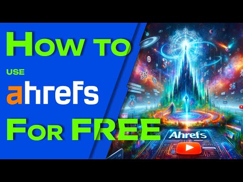 How To Get Ahrefs For FREE  (How Good Is The Free Version?)