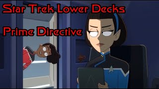 Star Trek Lower Decks S4Ep5 review (Spoilers) Prime Directive