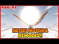 HEISEI MOTHRA REMODEL UPDATE!! | Roblox Kaiju Universe