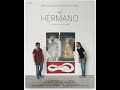 Capture de la vidéo Trailer Film "Mi Hermano"