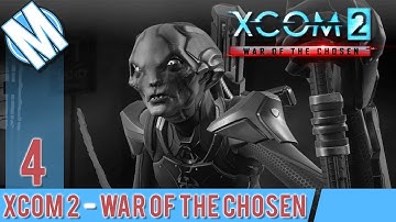 XCOM 2 WAR OF THE CHOSEN PART 4 - THE ASSASSIN CHOSEN