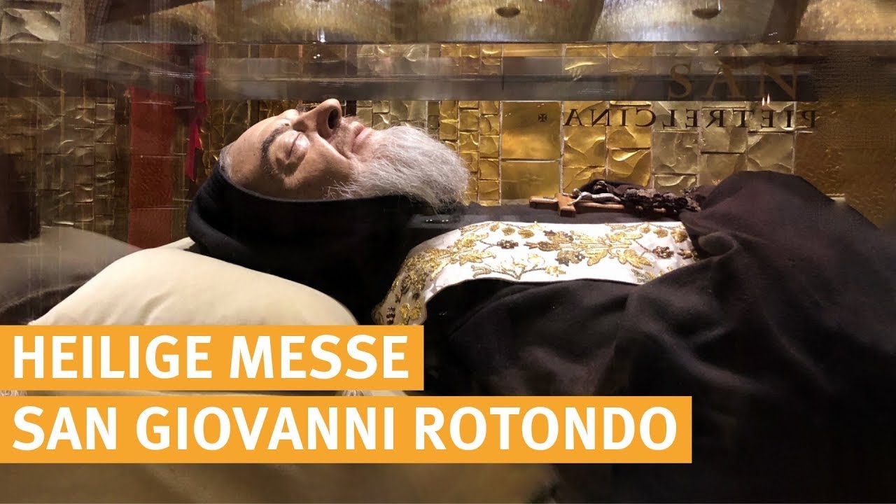 Heilige Messe aus San Giovanni Rotondo - 03.09.2024 - YouTube