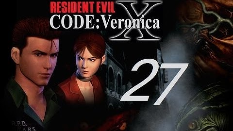 Resident Evil: Code Veronica X (HD) ~ Part 27