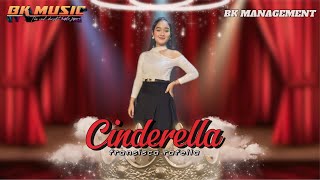 CINDERELLA FRANSISCA RAFELLA BK MUSIC | THE REAL DANGDUT KOPLO JEPARA