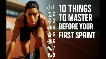 10 Things To Master Before Your First Sprint