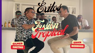 Erick Berrios Ft  Gilmer Castro 