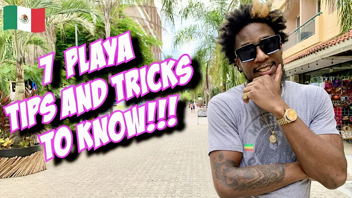 7 TIPS AND TRICKS TO KNOW ABOUT PLAYA DEL CARMEN, MEXICO!!!