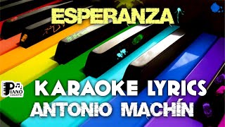 ESPERANZA ANTONIO MACHÍN KARAOKE LYRICS VERSION PSR
