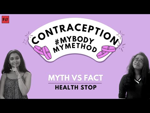 Condoms, Birth Control Pills & Contraception: Myth vs Facts | Feminism In India
